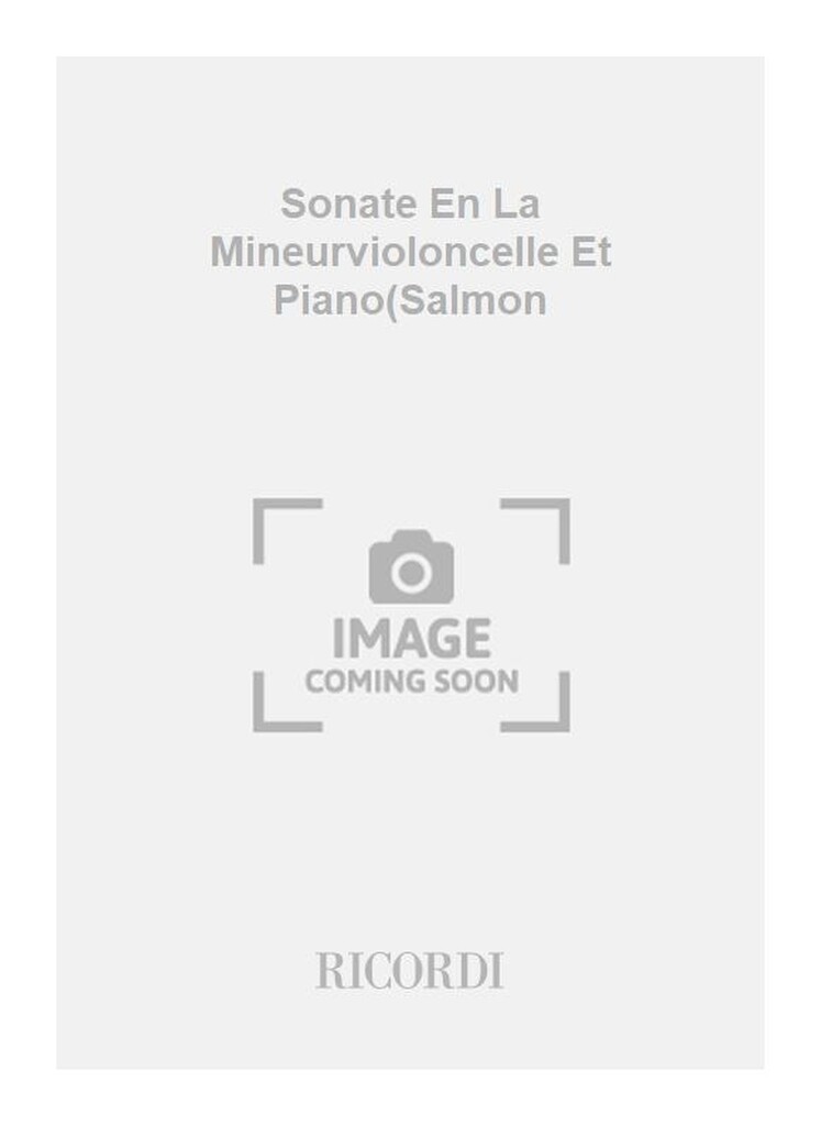 Sonate En La Mineurvioloncelle Et Piano(Salmon